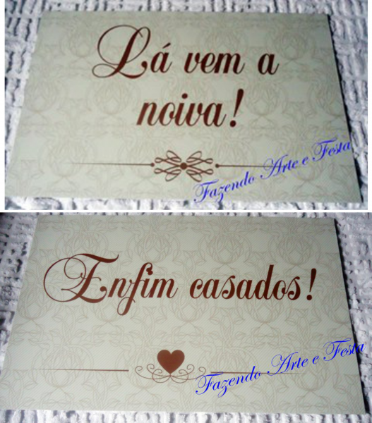 Lá vem a noiva! - Placa Cerimonial